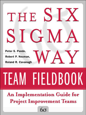 cover image of The Six Sigma Way Team Fieldbook